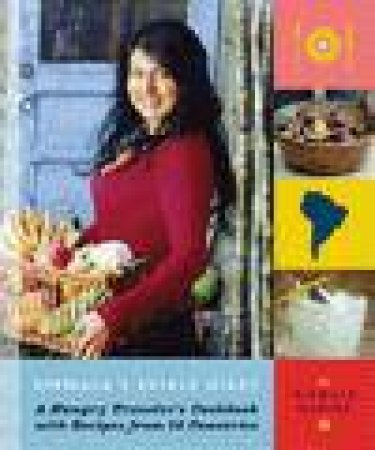 Nirmala's Edible Diary: A Hungry Traveler's Cookbook with Recipes from 14 Countries by Nirmala Narine