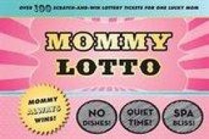 Mommy Lotto by Lynne Stanton