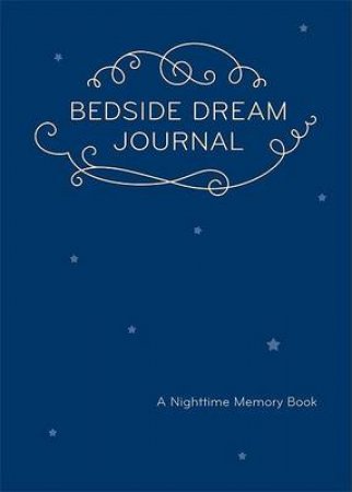 Bedside Dream Journal by Various