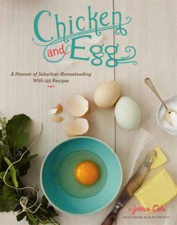 Chicken and Egg by Janice Cole