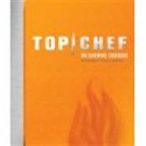 Top Chef: The Quickfire Cookbook by Various