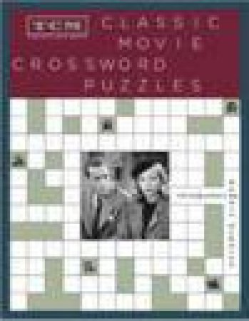 TCM Classic Movie Crossword Puzzles by Various