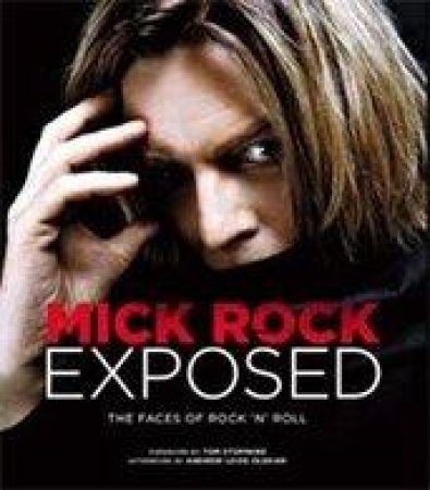 Mick Rock Exposed by Mick Rock