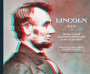 Lincoln in 3-D by Bob Zeller