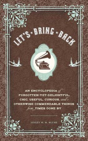 Let's Bring Back by Lesley M. M. Blume