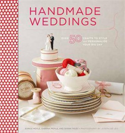 Handmade Weddings by Eunice Moyle