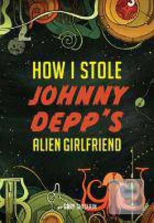 How I Stole Johnny Depp's Alien by Gary Ghislain