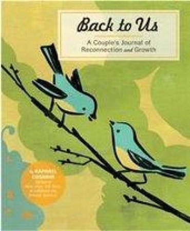 Back To Us by Raphael Cushnir