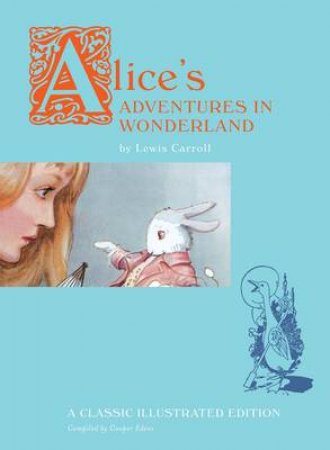 Alice's Adventures in Wonderland by Lewis Carroll