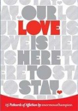 Our Love Is Here To Stay Postcards