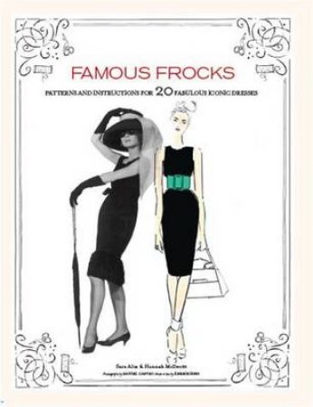 Famous Frocks by Sara Alm