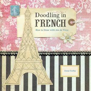 Doodling in French by Anna Corba