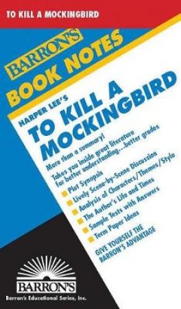 To Kill A Mockingbird: Book No by Barron's