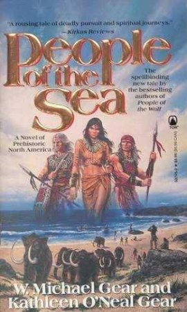 People Of The Sea by Kathleen O'Neal Gear & W Michael