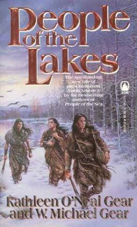 People Of The Lakes by Kathleen O'Neal Gear & W Michael