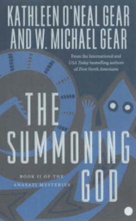 Summoning God by Kathleen Gear & Michael Gear