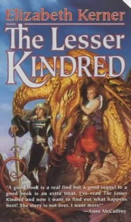 The Lesser Kindred by Elizabeth Kerner