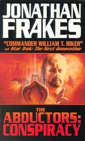 The Abductor's Conspiracy by Jonathan Frakes