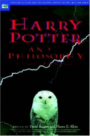 Harry Potter and Philosophy by Various