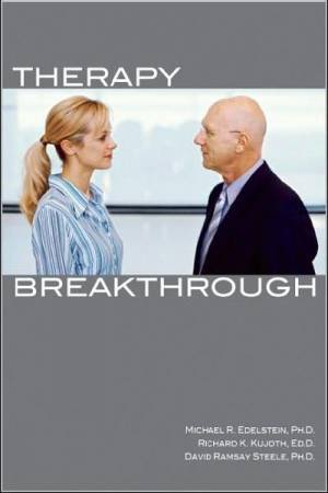 Therapy Breakthrough by Michael R. Edelstein & Ed Richard K Kujoth & David