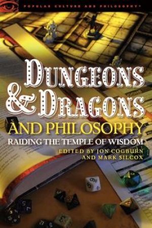 Dungeons and Dragons and Philosophy by Various