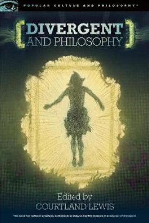 Divergent and Philosophy by Various