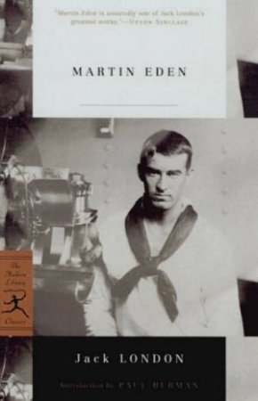 Modern Library Classics: Martin Eden by Jack London