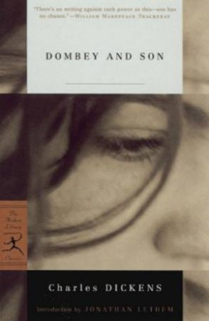 Modern Library Classics: Dombey And Son by Charles Dickens