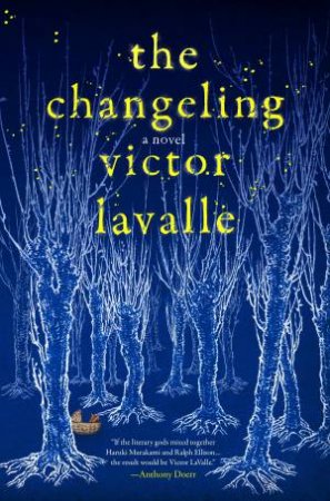 The Changeling by Victor LaValle