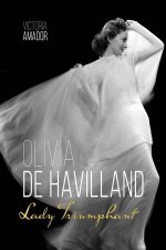 Olivia De Havilland Lady Triumphant