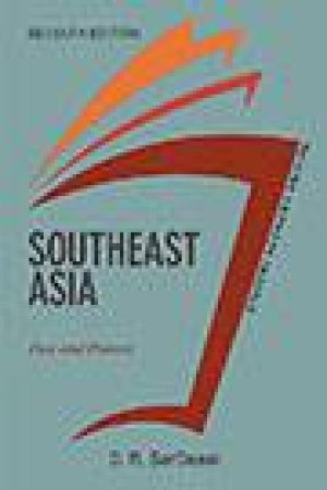 Southeast Asia, Student Economy Edition by D R SarDesai