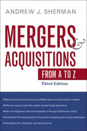 Mergers And Acquisitions From A To Z by Andrew Sherman