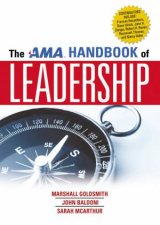 The AMA Handbook Of Leadership