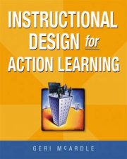 Instructional Design For Action Learning