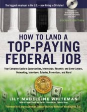 How To Land A TopPaying Federal Job Your Complete Guide To Opportunities Internships Resumes And Cover Letters