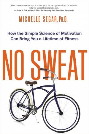 No Sweat by Michelle Segar