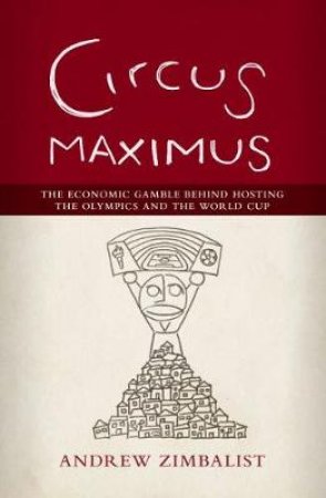 Circus Maximus by Andrew Zimbalist