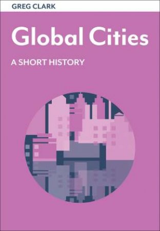 Global Cities by Greg Clark