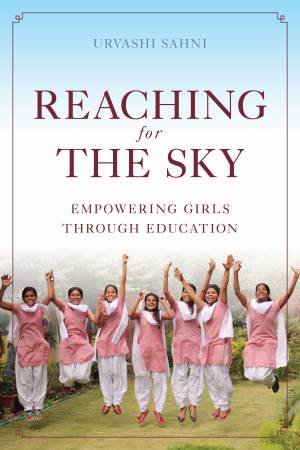 Reaching for the Sky by Urvashi Sahni