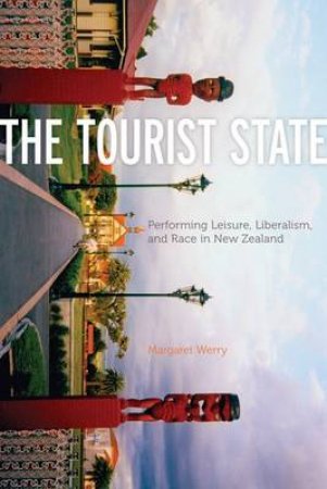 Tourist State by Margaret Werry