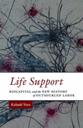 Life Support by Kalindi Vora