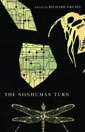 The Nonhuman Turn by Various