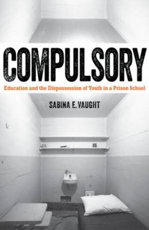 Compulsory by Sabina E Vaught