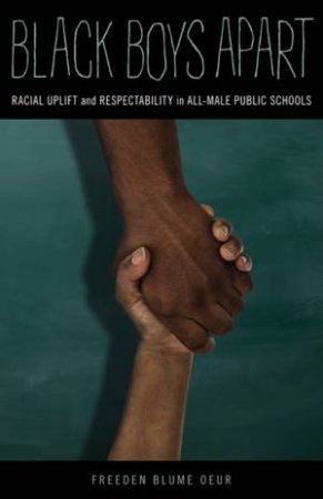 Black Boys Apart by Freeden Blume Oeur