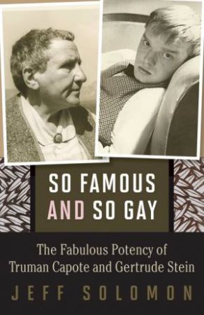 So Famous and So Gay by Jeff Solomon