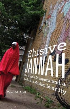 Elusive Jannah by Cawo M Abdi