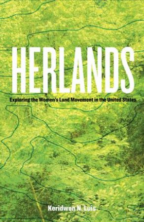 Herlands by Keridwen N. Luis