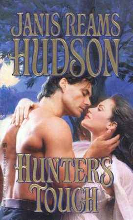 Hunter's Touch by Janis Reams Hudson