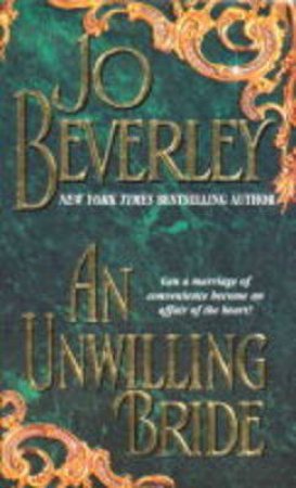 An Unwilling Bride by Jo Beverley