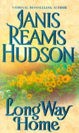 The Long Way Home by Janis Reams Hudson